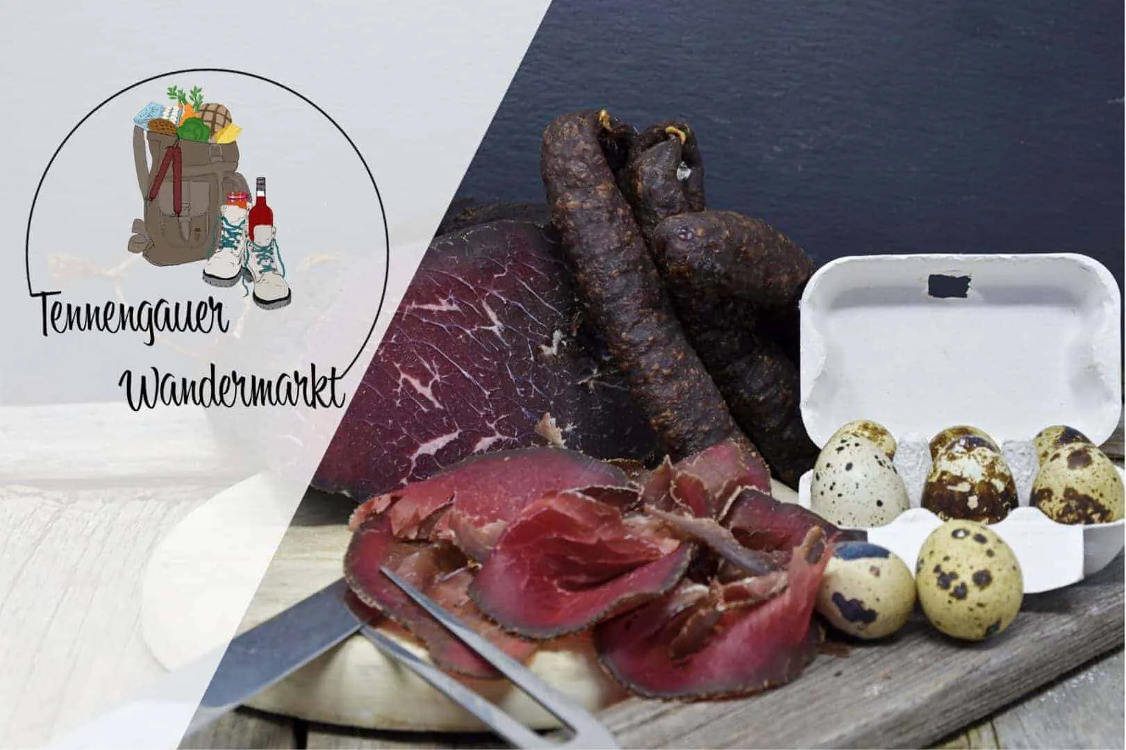 Tennengauer-Wandermarkt Bild mit Logo, Wachteleier, Wurst