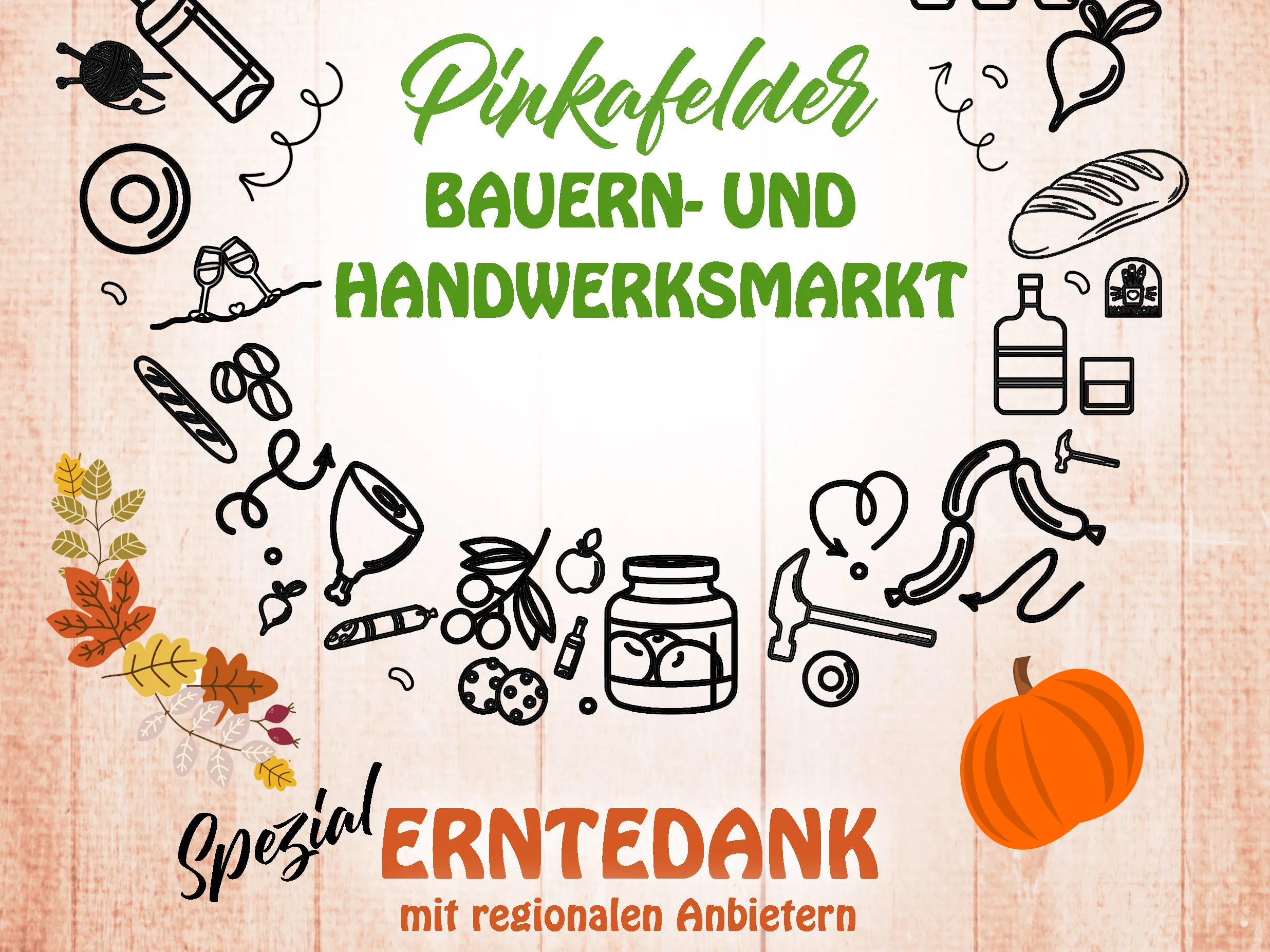 Pinkafelder BAUERN- UND HANDWERKSMARKT "Erntedank"